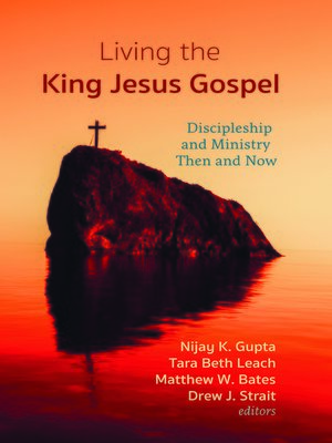 cover image of Living the King Jesus Gospel